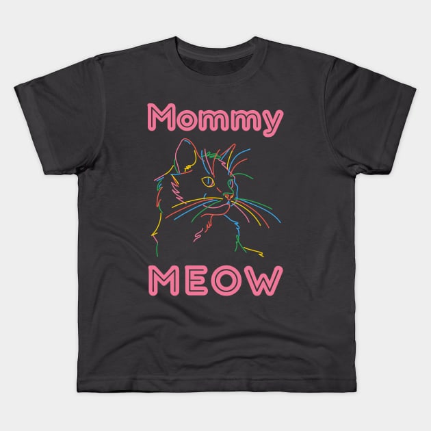 Mommy meow Kids T-Shirt by Quartztree